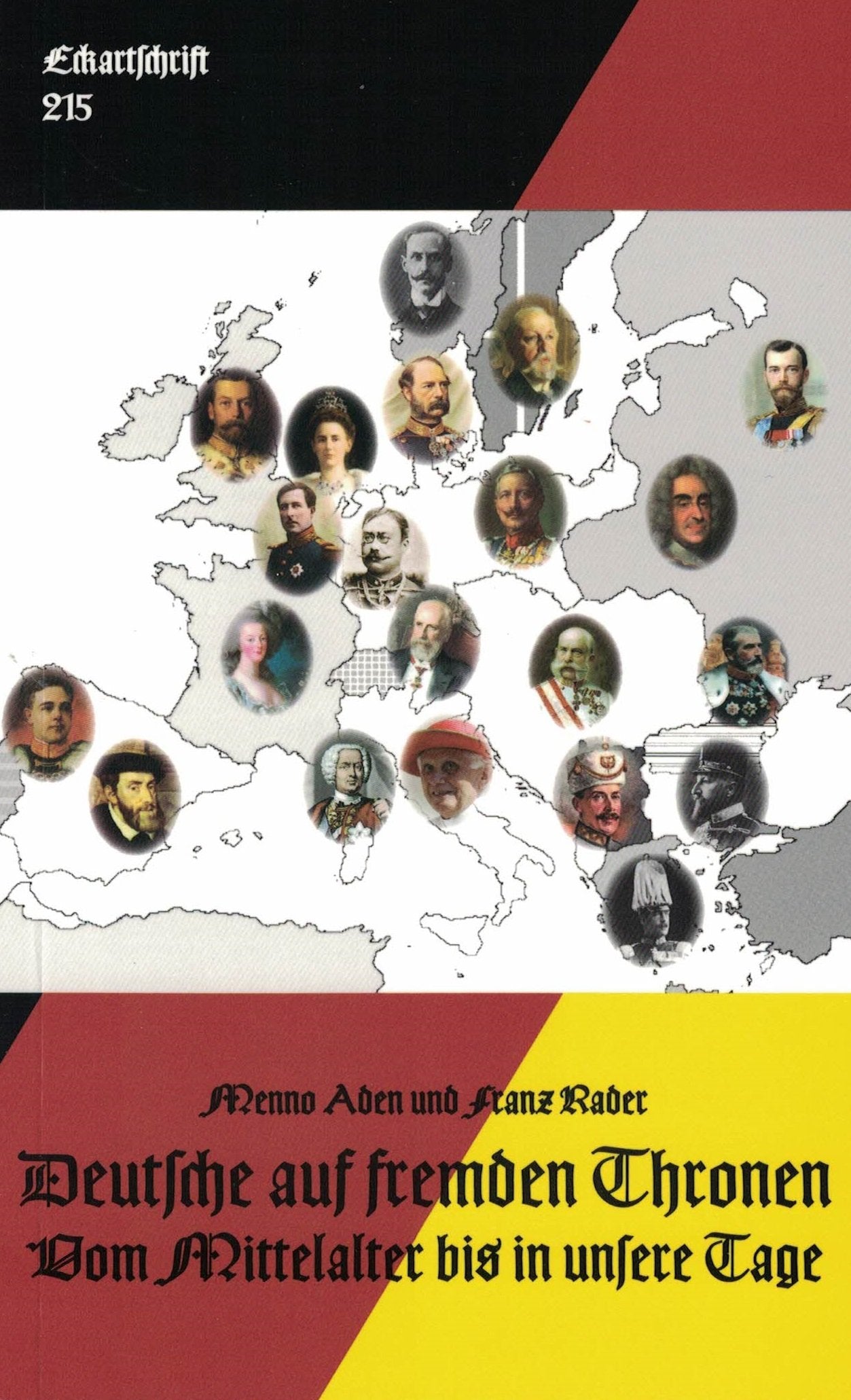 Deutsche auf fremden Thronen: Vom Mittelalter bis zum Ersten Weltkrieg (Eckartschriften) Reference Books
