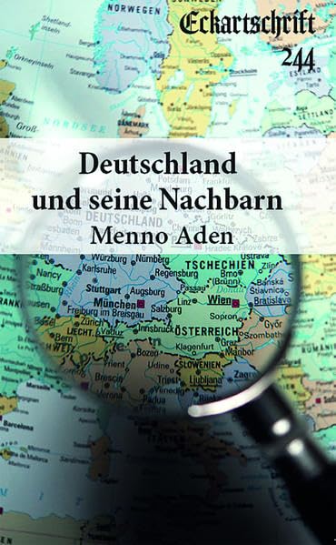 Deutschland und seine Nachbarn (Eckartschriften) Politics & History