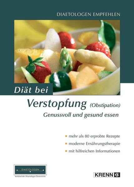 Diät bei Verstopfung: Genussvoll und gesund essen Health, Nutrition & Fitness