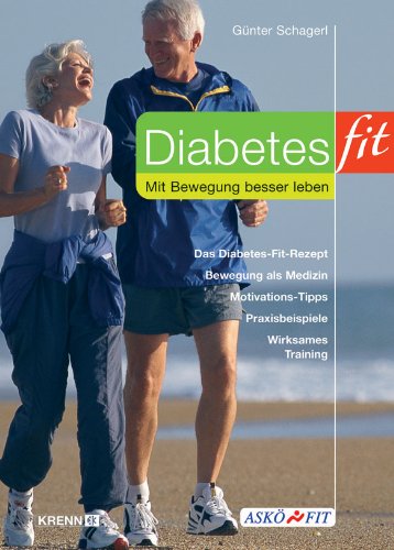 Diabetes fit: Mit Bewegung besser leben Medicine