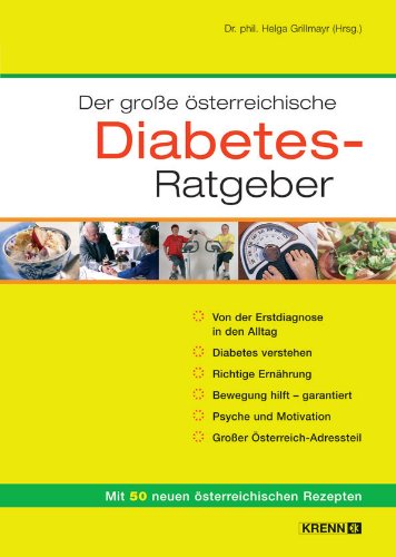 Der grosse österreichische Diabetes-Ratgeber! Health, Nutrition & Fitness