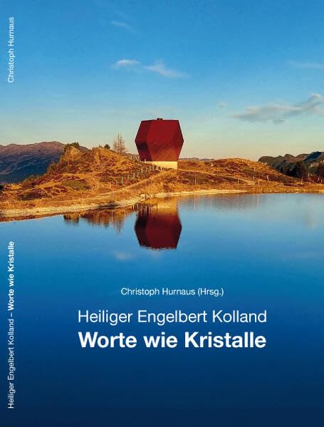 Heiliger Engelbert Kolland - Worte wie Kristalle Religion & Esotericism