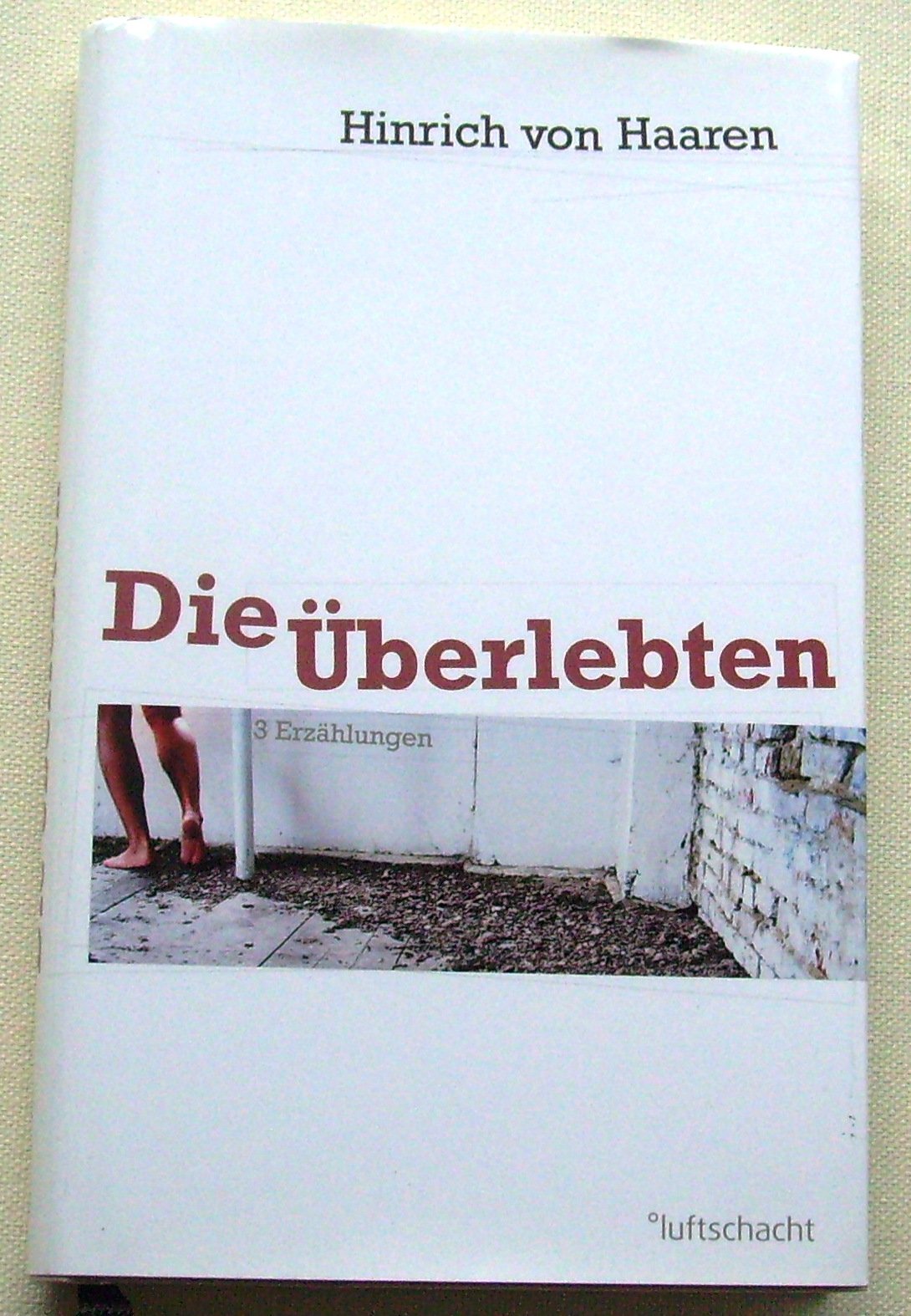 Die Überlebten: 3 Erzählungen Contemporary literature