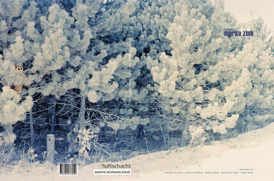Blinde Flecken: Werkkatalog Marko Zink: Werkkatalog Marko Zink. Galerie Michaela Stocker. Unter Mitarb. v. Elfriede Jelinek, Matthias Herrmann u. a. Travel