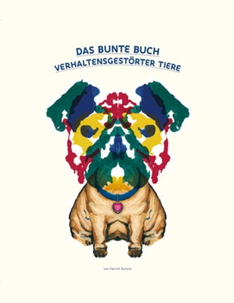 Das bunte Buch verhaltensgestörter Tiere Manga