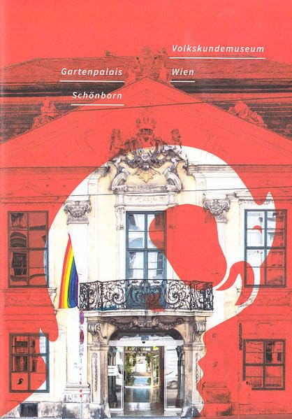 Gartenpalais Schönborn: Volkskundemuseum Wien (Veröffentlichungen des Österreichischen Museums für Volkskunde) Law