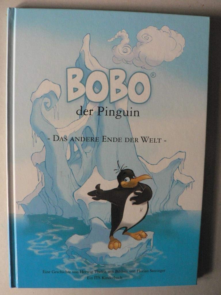 Bobo der Pinguin - Das andere Ende der Welt Novels & Short Stories