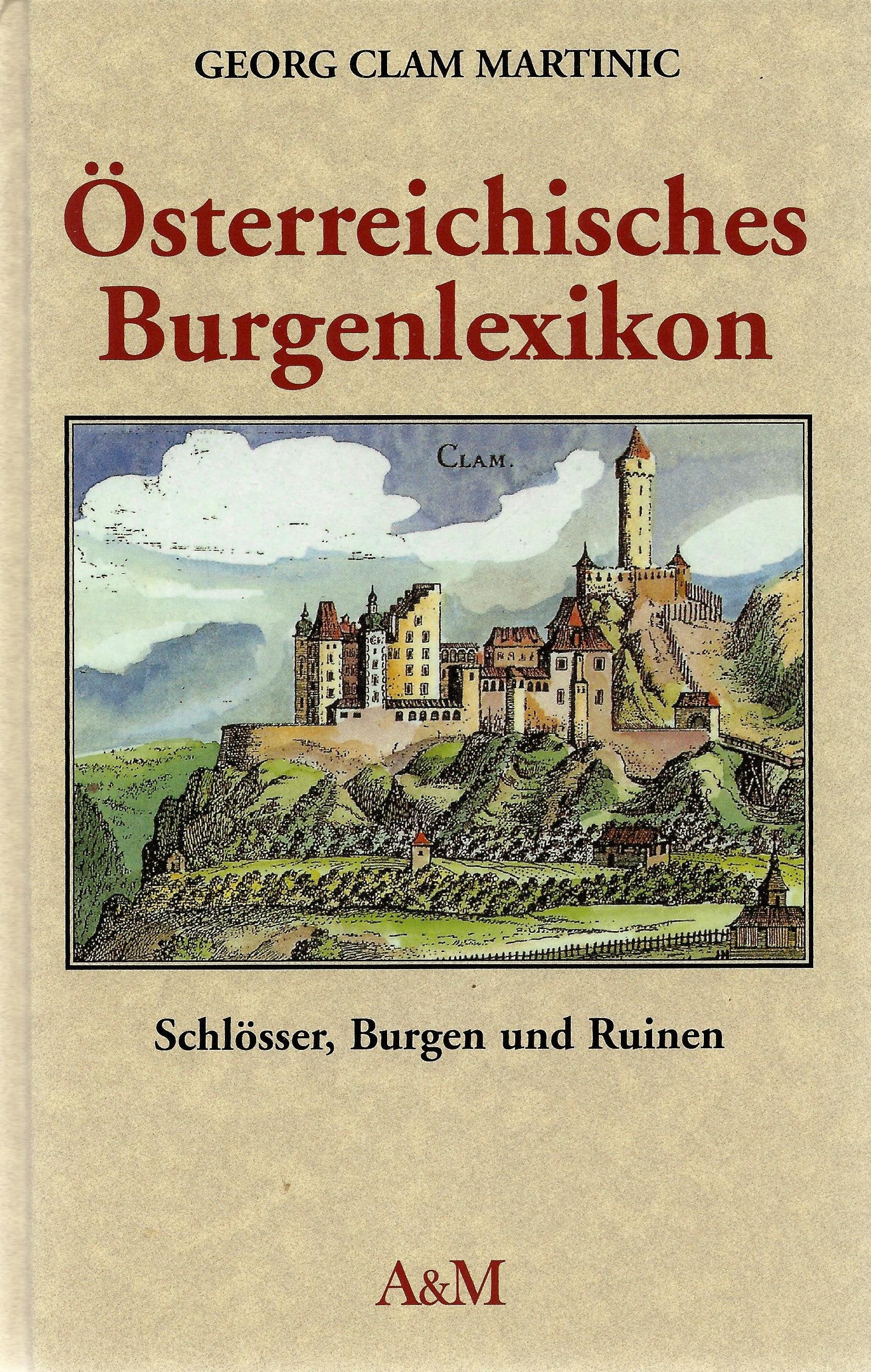 Österreichisches Burgenlexikon. Schlösser, Burgen und Ruinen. Books