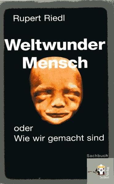 Weltwunder Mensch oder Wie wir gemacht sind Social Sciences Books
