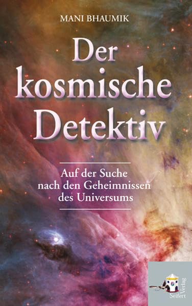 Der kosmische Detektiv Natural Sciences