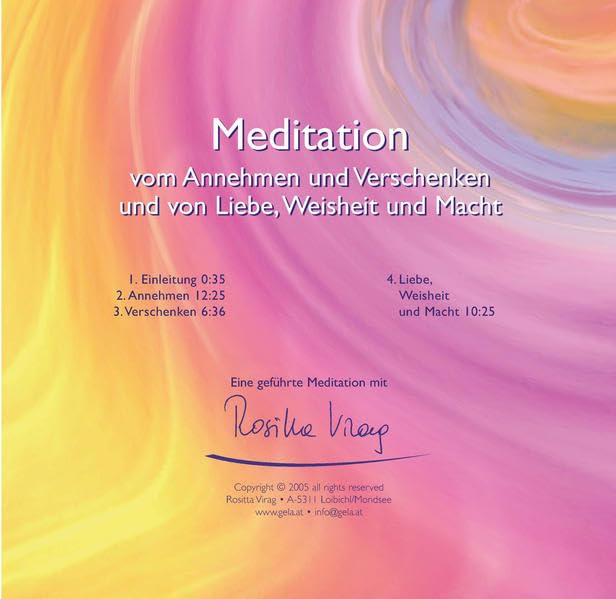 Meditation - vom Annehmen und Verschenken und von Liebe, Weisheit und Macht: Eine geführte Meditation Lifestyle