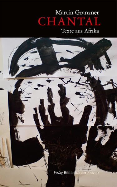 Chantal: Texte aus Afrika Contemporary literature