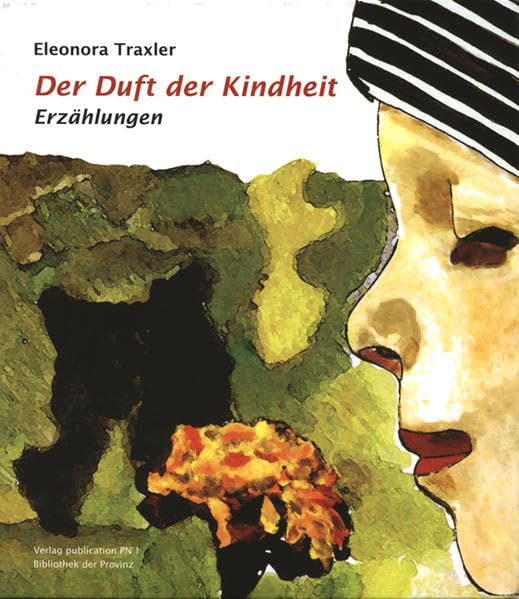 Der Duft der Kindheit: Erzählungen Fairy Tales & Legends