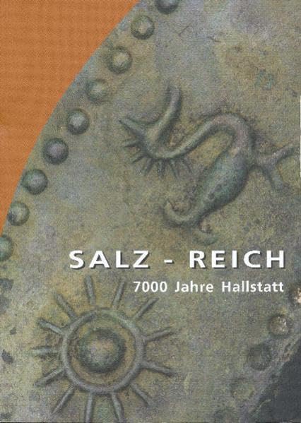 Salz-Reich: 7000 Jahre Hallstatt Natural Sciences