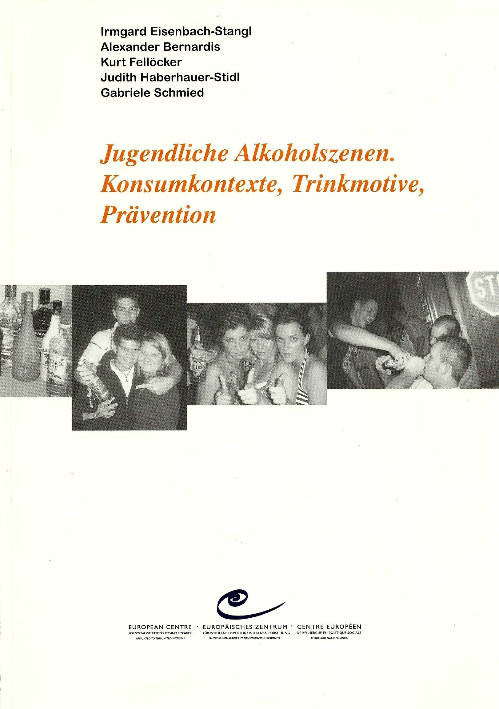 Jugendliche Alkoholszenen. Konsumkontexte, Trinkmotive, Prävention Books