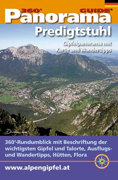Panorama-Guide Predigtstuhl/Lattengebirge: 360°-Gipfelpanorama mit Freizeit- und Wandertipps (Panorama-Guides / Freizeit- und Wandertipps in beschriftetem, ausfaltbarem Panoramafoto) Leisure, Home & Garden