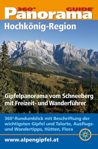 Panorama-Guide Hochkönig-Region: 360°-Gipfelpanorama mit Freizeit- und Wandertipps (Panorama-Guides) Leisure, Home & Garden