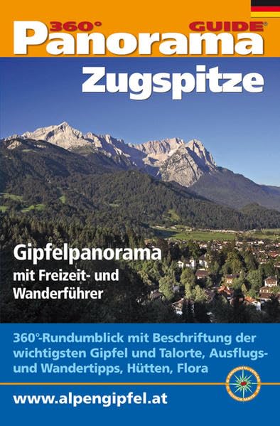 Panorama-Guide Zugspitze: 360°-Gipfelpanorama mit Freizeit- und Wandertipps (Panorama-Guides / Freizeit- und Wandertipps in beschriftetem, ausfaltbarem Panoramafoto) Leisure, Home & Garden