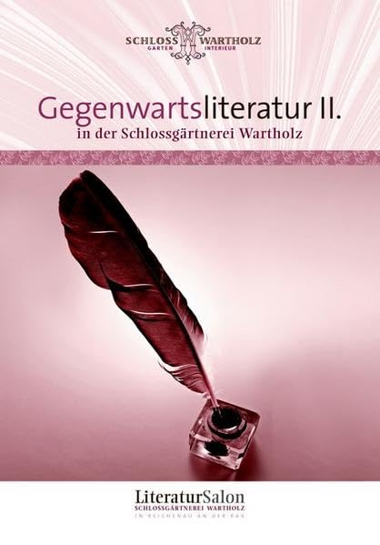 Gegenwartsliteratur in der Schlossgärtnerei Wartholz II Contemporary literature Books