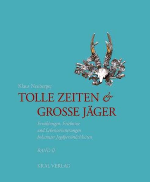 Tolle Zeiten & grosse Jäger: Band II Contemporary literature