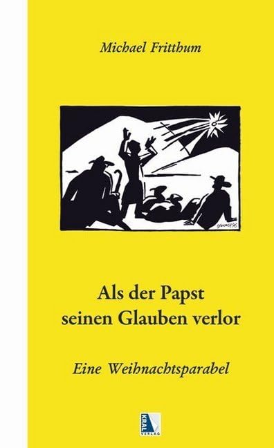 Als der Papst seinen Glauben verlor....: Eine Weihnachtsparabel Contemporary literature