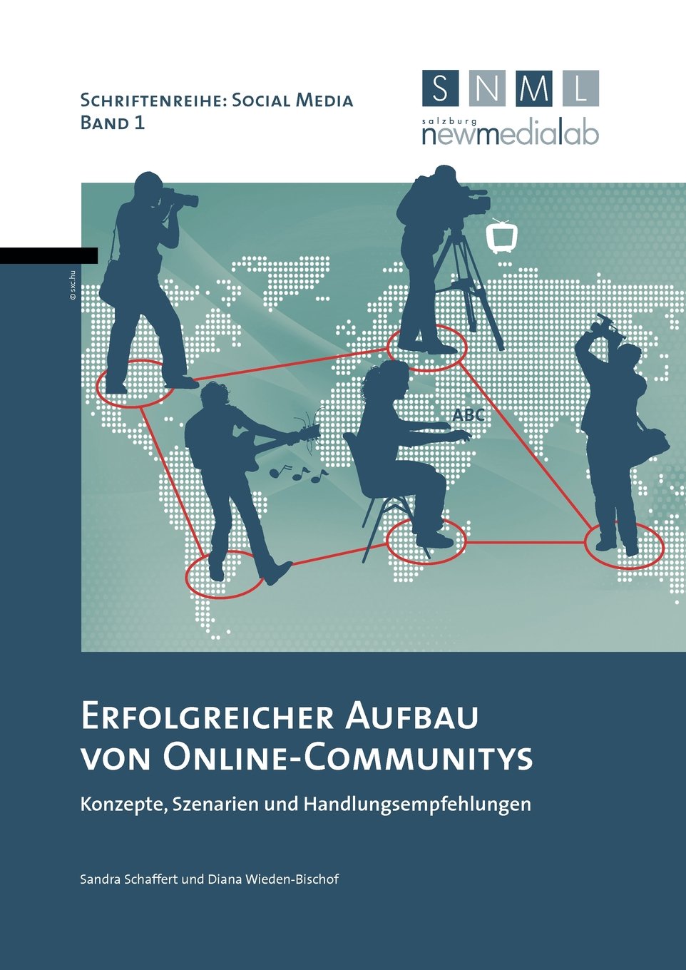 Erfolgreicher Aufbau von Online-Communitys: Konzepte, Szenarien und Handlungsempfehlungen Computer Science