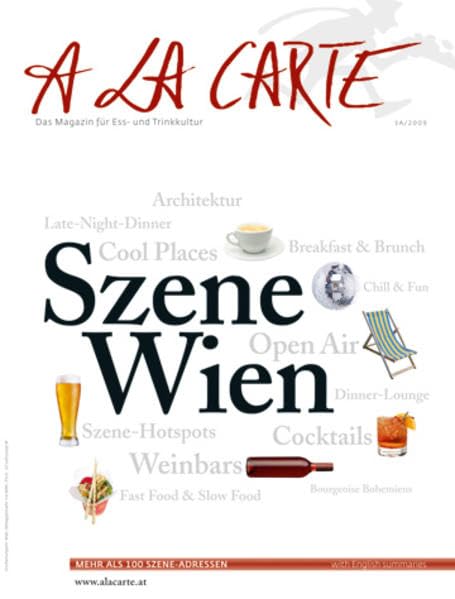 Szene Wien - A la Carte: Das Magazin für Ess- und Trinkkultur Leisure, Home & Garden