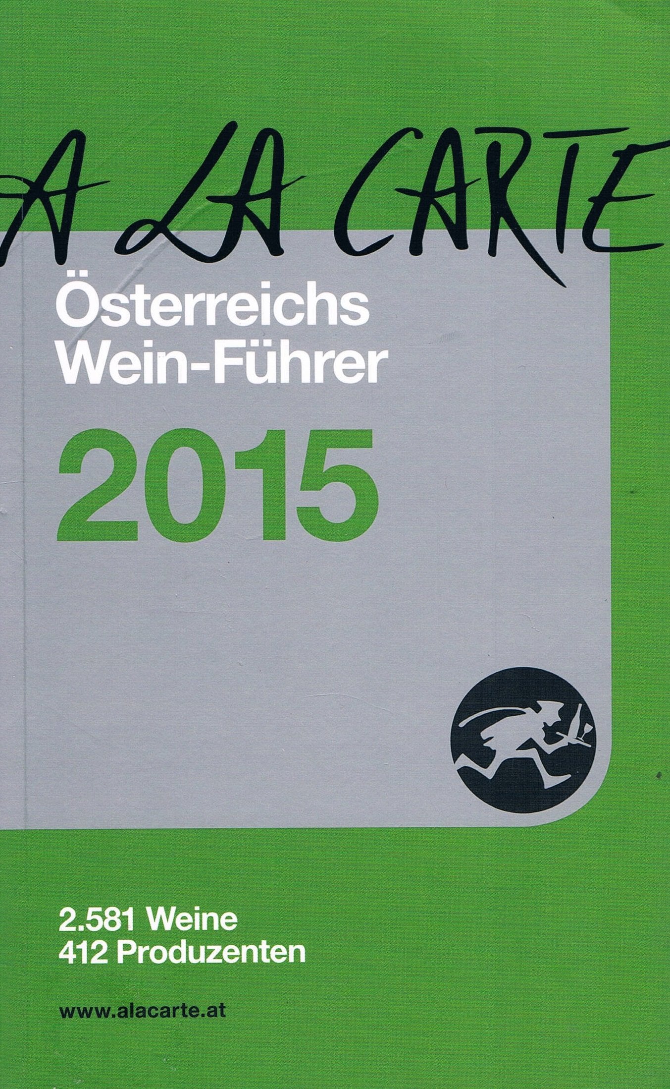 A la Carte - Österreichs Gourmet-Führer 2015: inkl. Delikatessen-Führer 2015 und Weinführer 2015 Leisure, Home & Garden