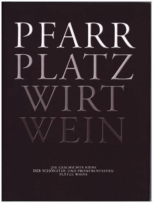 Pfarr Platz Wirt Wein Film, Art & Culture