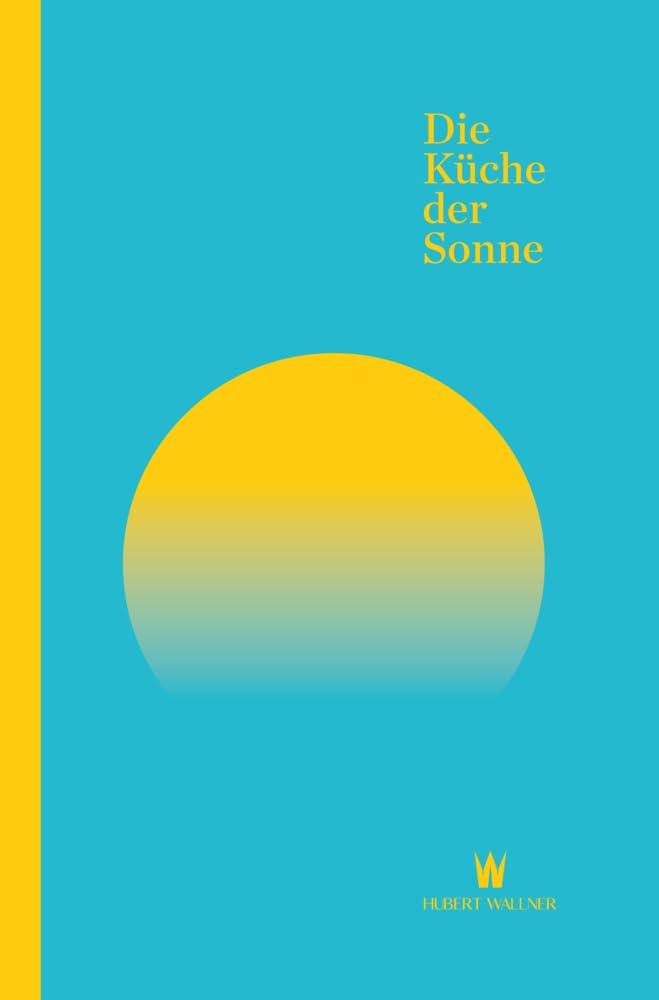 Die Küche der Sonne Leisure, Home & Garden Books