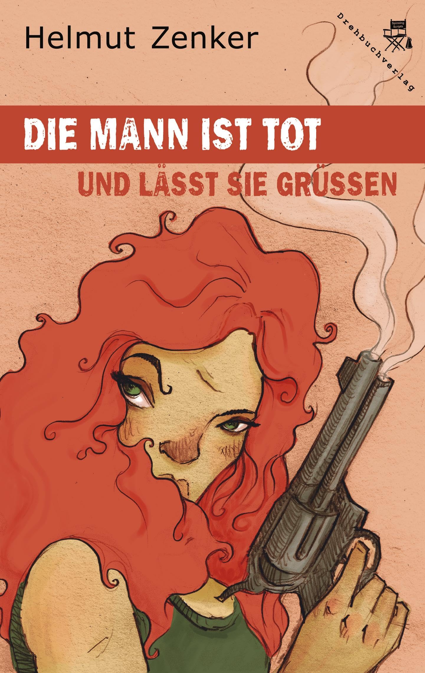 Die Mann ist tot und lässt sie grüßen Contemporary literature