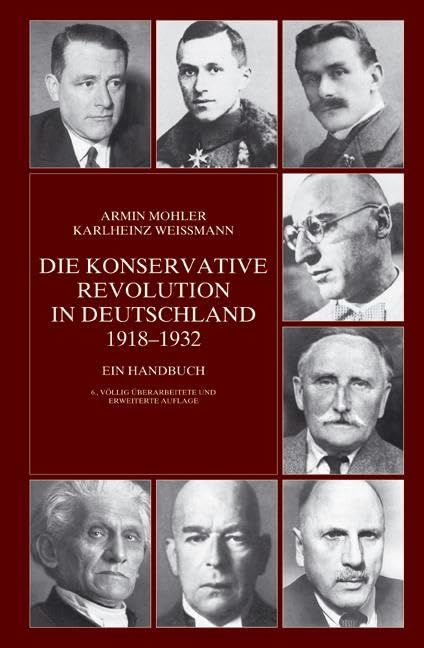Die Konservative Revolution in Deutschland 1918 - 1932 Social Sciences