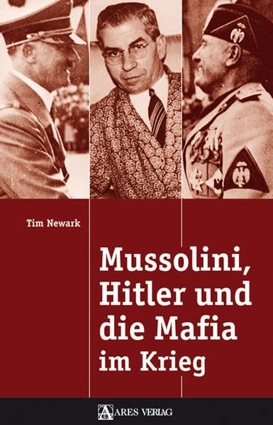 Mussolini, Hitler und die Mafia im Krieg German history