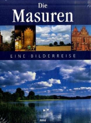 Die Masuren: Eine Bilderreise Travel