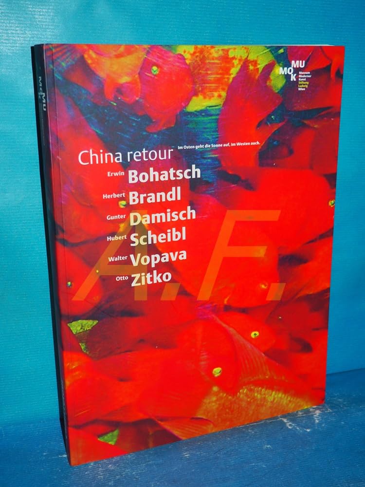 China retour - Im Osten geht die Sonne auf, im Westen auch. . Books