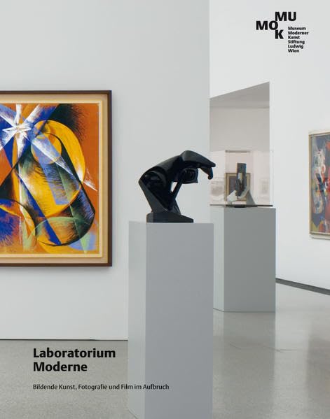 Laboratorium Moderne: Bildende Kunst, Fotografie und Film im Aufbruch Architecture