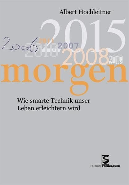 Morgen: Wie smarte Technik unser Leben erleichtern wird Law Books