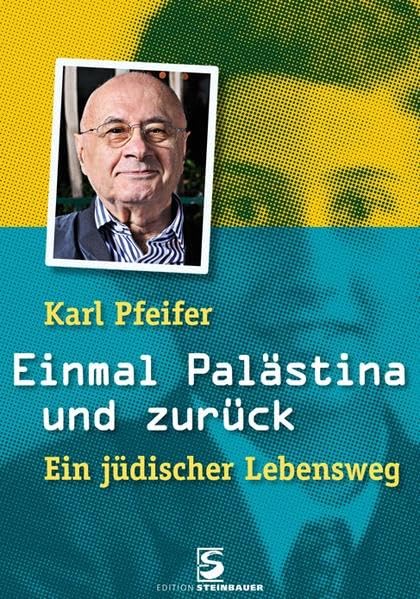 Einmal Palästina und zurück: Ein jüdischer Lebensweg Science