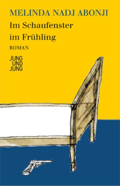 Im Schaufenster im Frühling: Roman Contemporary literature