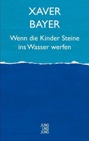 Wenn die Kinder Steine ins Wasser werfen Contemporary literature