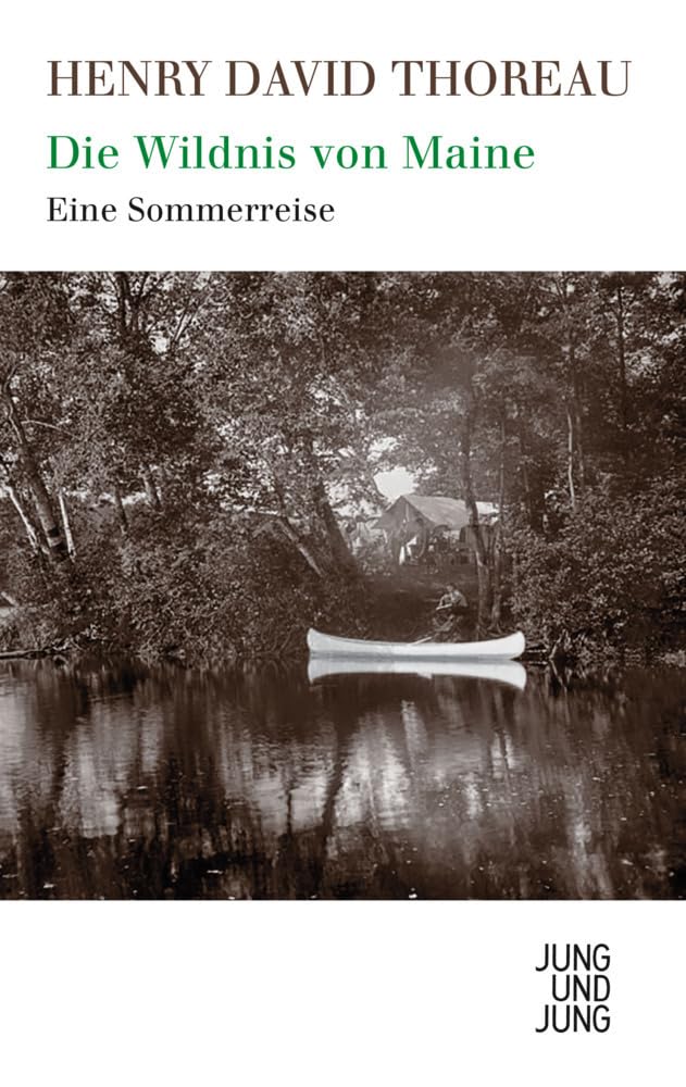 Die Wildnis von Maine: Eine Sommerreise Classics