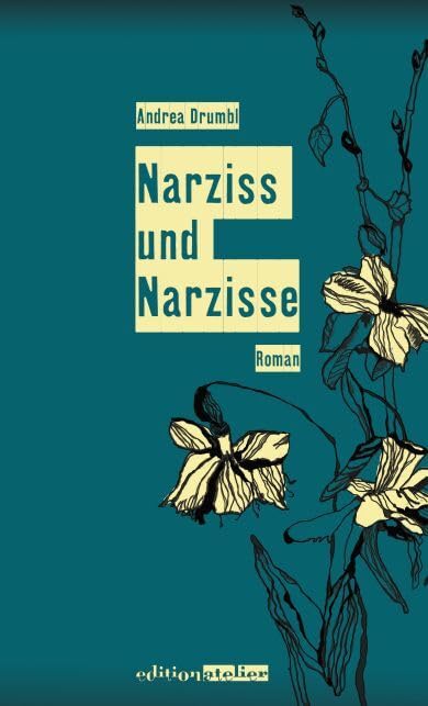 Narziss und Narzisse: Roman Contemporary literature