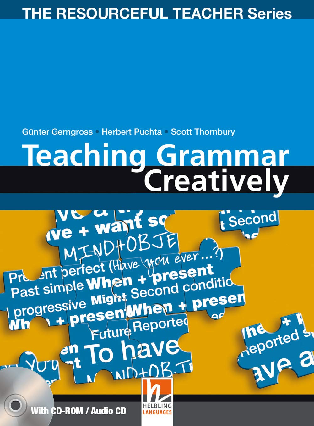 Teaching Grammar Creatively + CD-Rom: (Helbling Languages) (The Resourceful Teacher Series) Foreign Languages ​​& Dictionaries