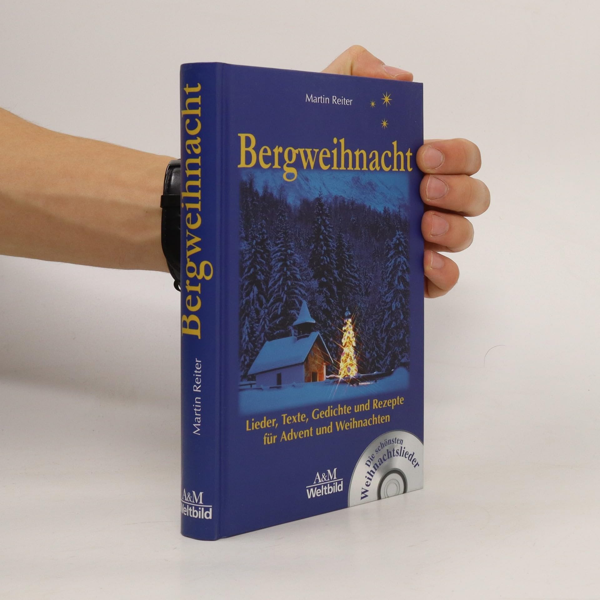 Bergweihnacht - Lieder, Texte, Gedichte und Rezepte für Advent und Weihnachten - Mit den schönsten Weihnachtsliedern auf CD - bk1592 Books