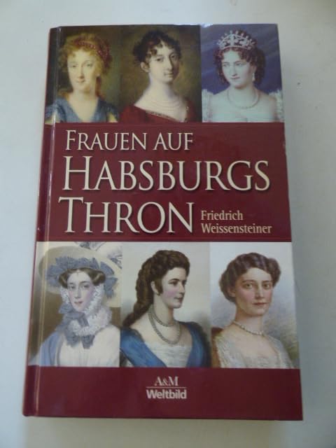 Frauen auf Habsburgs Thron. Books