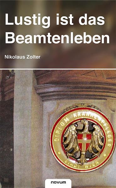 Lustig ist das Beamtenleben Contemporary literature