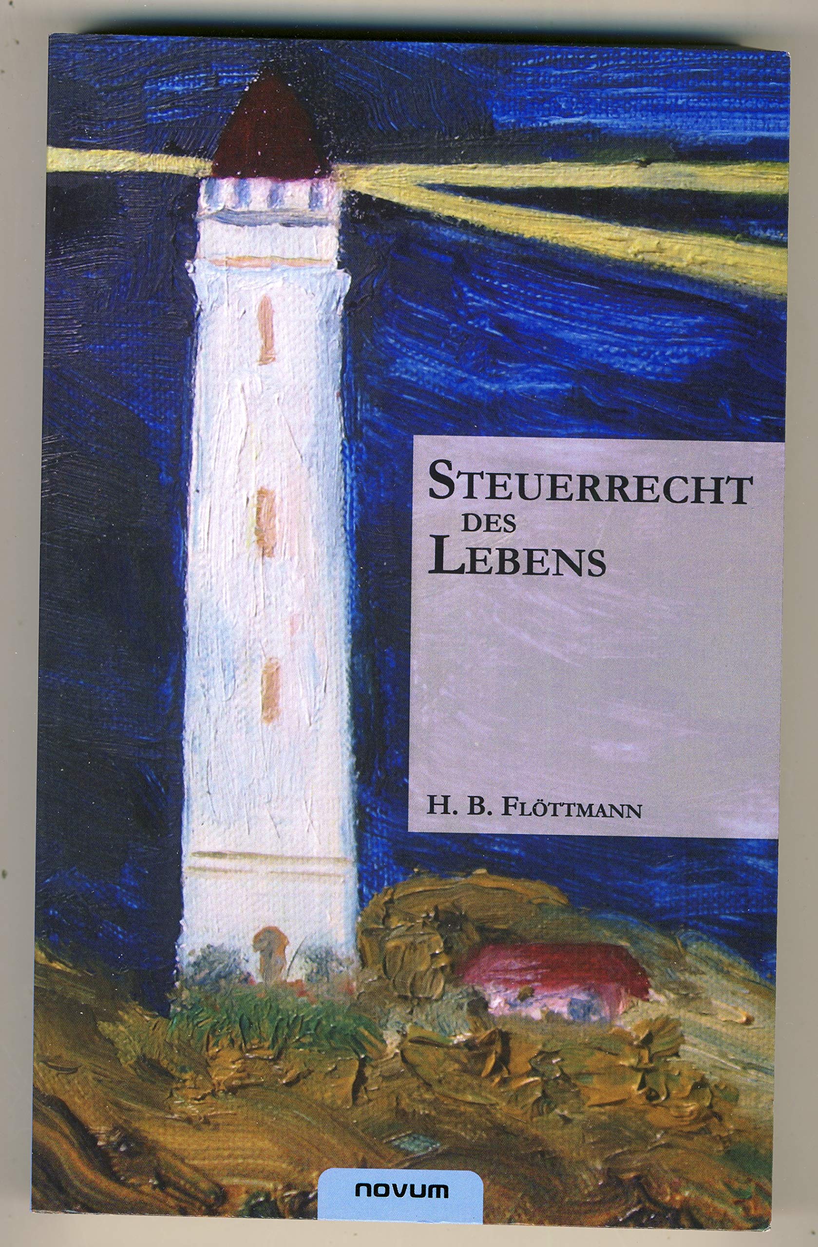 Steuerrecht des Lebens Contemporary literature