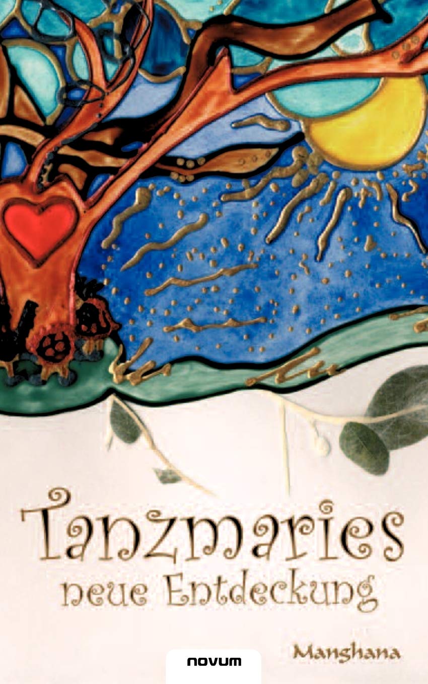 Tanzmaries neue Entdeckung Contemporary literature