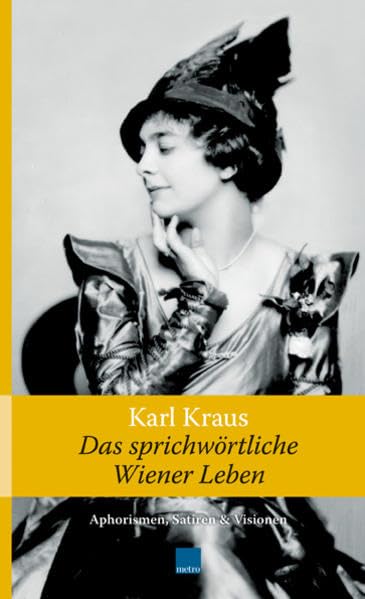 Das sprichwörtliche Wiener Leben: Aphorismen. Satiren & Visionen Contemporary literature