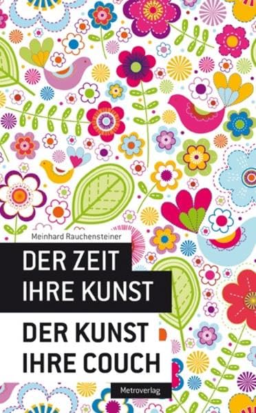 Der Zeit ihre Kunst. Der Kunst ihre Couch Fiction